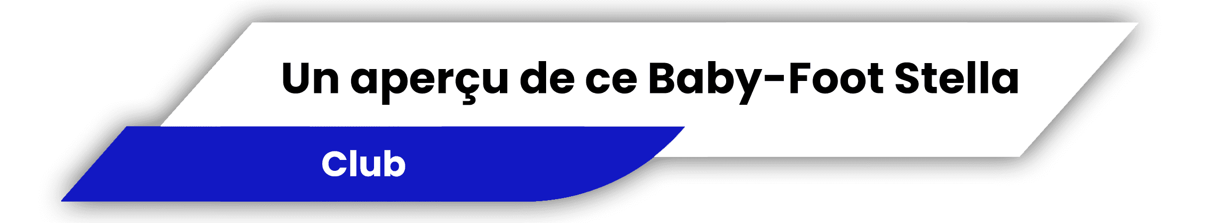 Aperçus du baby-foot stella club ma borne d arcade